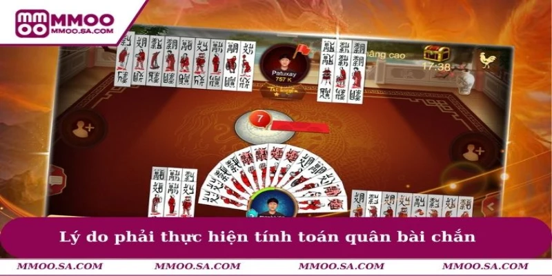 Lý do phải thực hiện dự toán quân bài chắn
