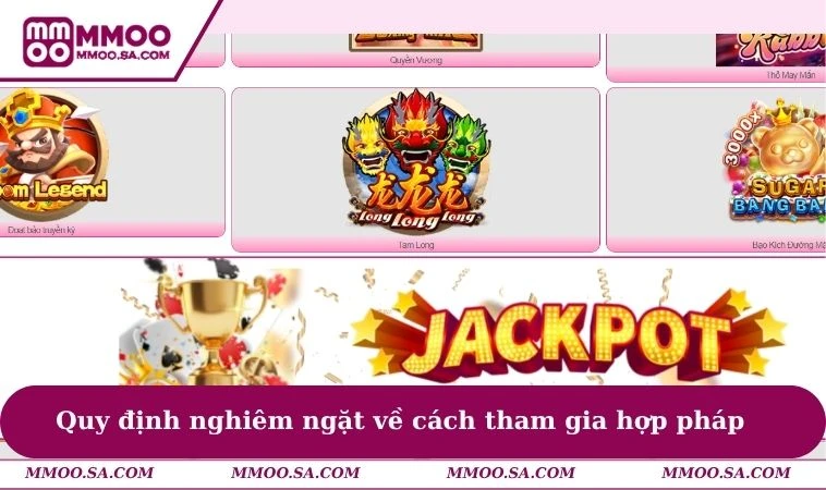 Quy định nghiêm ngặt về cách tham gia hợp pháp