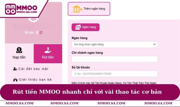 Home 32 Rút tiền MMOO nhanh chỉ với vài thao tác cơ bản