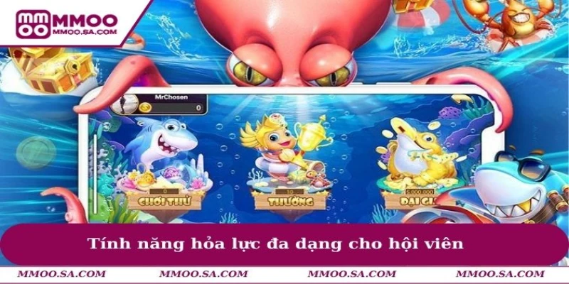 Mẹo Bắn Cá Đổi Thưởng Giúp Săn Quái Đại Dương Hiệu Quả 1 Tính năng hỏa lực đa dạng cho hội viên